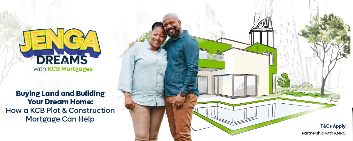 Building Your Dream Home: How a KCB Residential (Construction) Mortgage Works